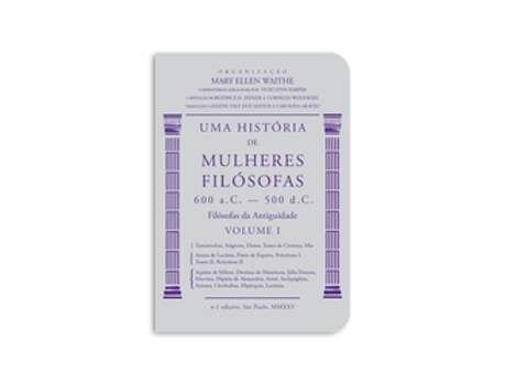 Livro Uma História De Mulheres Filósofas - Filósofas Da Antiguidade De Mary Ellen Waithe (português Do Brasil)