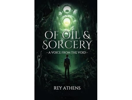 Livro Of Oil amp Sorcery A Voice From the Void de Alexander R Hernandez (Inglês)