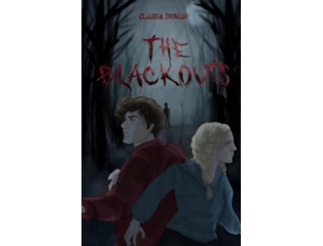 Livro The Blackouts de Claudia Dunlop (Inglês)