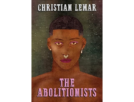 Livro The Abolitionists A Star in the Void de Christian Lemar (Inglês - Capa Dura)
