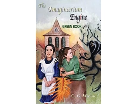 Livro The Imaginaerium Engine Green Book de C G Wayne (Inglês)
