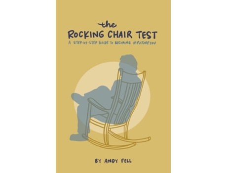 Livro The Rocking Chair Test de Andy Fell (Inglês)