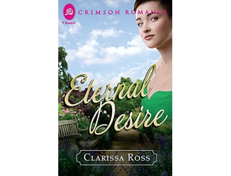 Livro Eternal Desire Crimson Romance de Clarissa Ross (Inglês)