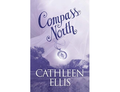 Livro Compass North De Cathleen Ellis (inglês)