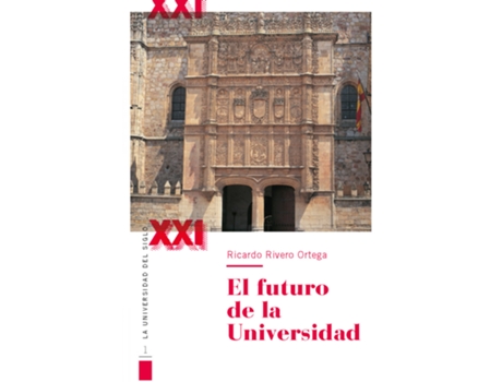 Livro El Futuro De La Universidad de Ricardo Rivero Ortega (Espanhol)