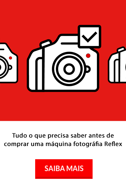 Saiba o que deve fazer antes de comprar uma Máquina Fotográfica