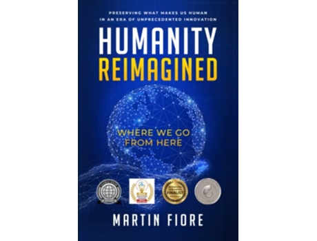 Livro Humanity Reimagined Where We Go From Here de Martin Fiore (Inglês)