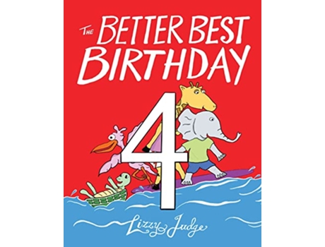Livro The Better Best Birthday 4 The Better Best Birthday Series de Lizzy Judge (Inglês)