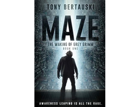 Livro Maze The Waking of Grey Grimm A Science Fiction Thriller 1 de Tony Bertauski (Inglês)