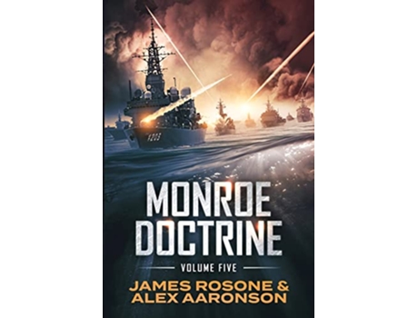 Livro Monroe Doctrine Volume V de James Rosone Alex Aaronson (Inglês)
