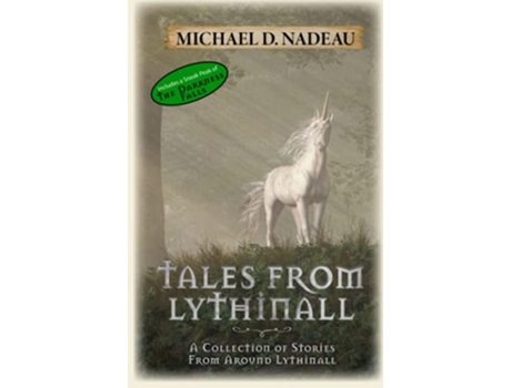 Livro Tales From Lythinall A Collection Of Stories From Around Lythinall De Michael D Nadeau (inglês)