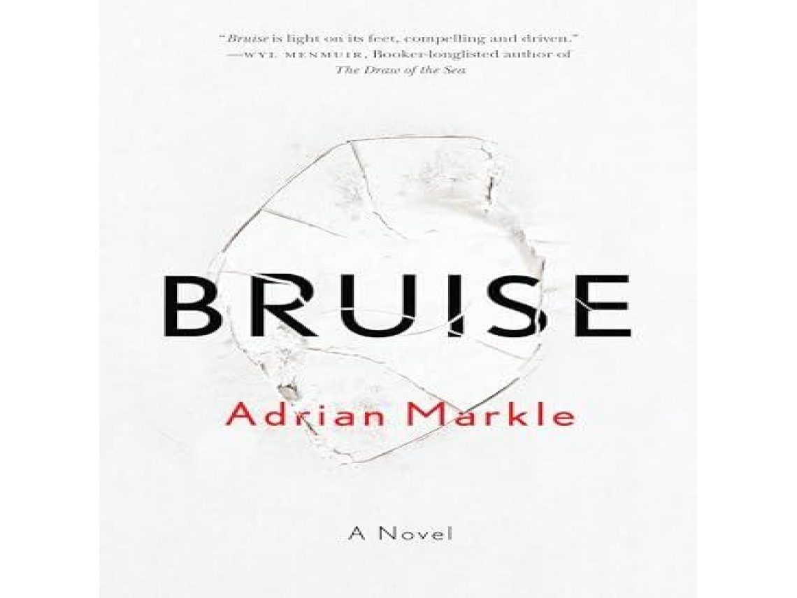 Livro Bruise A Novel de Adrian Markle (Inglês)