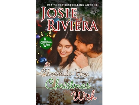 Livro A ChocolateBox Christmas Wish ChocolateBox Series Book 5 de Josie Riviera (Inglês)