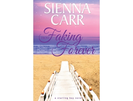 Livro From Faking To Forever De Sienna Carr (inglês)