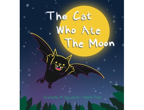 Livro The Cat Who At the Moon de Giulietta M Spudich (Inglês - Capa Dura)