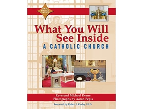 Livro What You Will See Inside a Catholic Church de Michael Keane Aaron Pepis (Inglês)