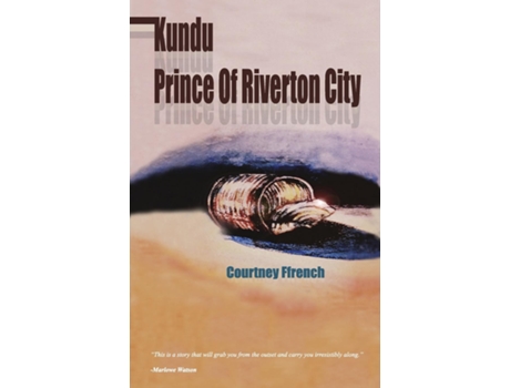Livro Kundu Prince of Riverton City de Courtney David Ffrench (Inglês)