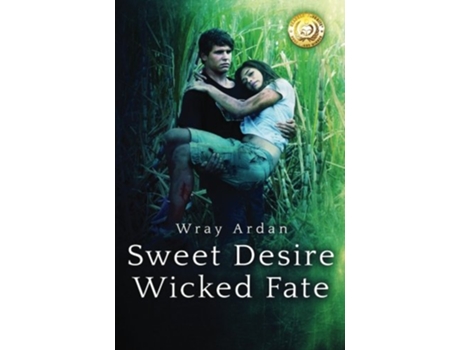 Livro Sweet Desire Wicked Fate volume 1 de Wray Ardan (Inglês)