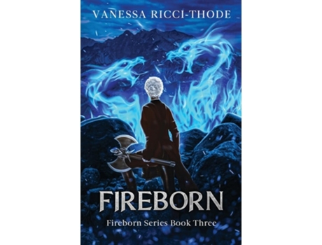 Livro Fireborn de Vanessa Ricci-Thode (Inglês)