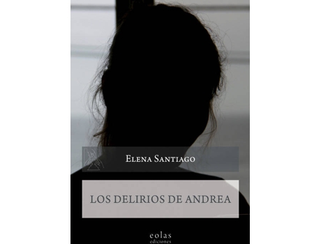 Livro Los Delirios De Andrea