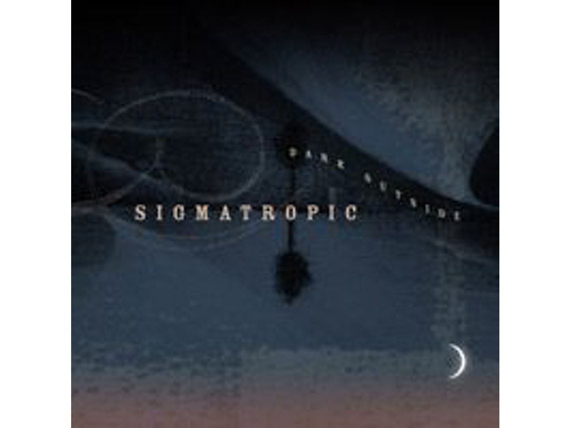 CD Sigmatropic - Dark Outside