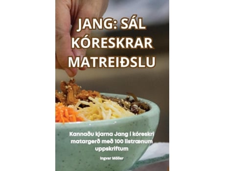 Livro JANG SÁL KÓRESKRAR MATREIÐSLU de Ingvar Möller (Inglês)