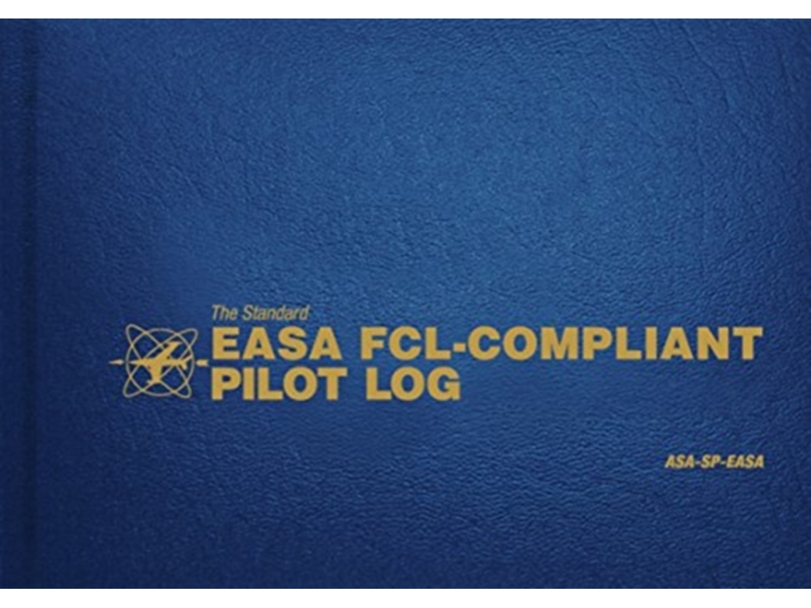 Livro The Standard Easa Fcl-Compliant Pilot Log de Aviation Supplies Amp Academics (Inglês - Capa Dura)