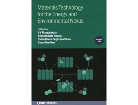 Livro Materials Technology for the Energy and Environmental Nexus, Volume 1 de R V Mangalaraja, Arunachalam Arulraj et al. (Inglês - Capa Dura)