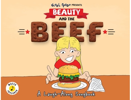 Livro BEAUTY AND THE BEEF A Laugh-Along Songbook de Giggle Spoon (Inglês)