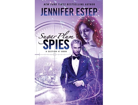 Livro Sugar Plum Spies A Section 47 book de Jennifer Estep (Inglês)