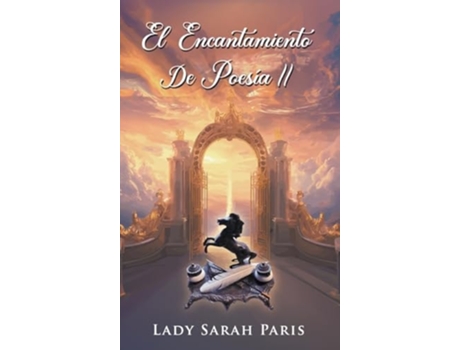 Livro El Encantamiento De Poesía II de Lady Sarah Paris (Espanhol - Capa Dura)