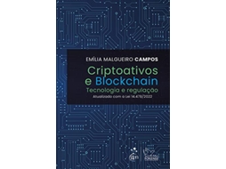 Livro Criptoativos E Blockchain Tecnologia E Regulação de Emília Malgueiro Campos (Português)