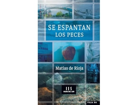 Livro Se Espantan Los Peces de Matías De Rioja (Português)