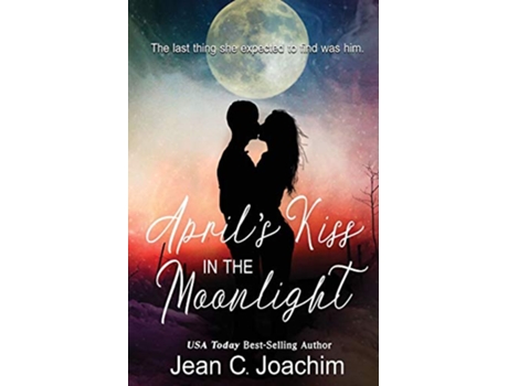 Livro Aprils Kiss in the Moonlight de Jean C Joachim (Inglês)