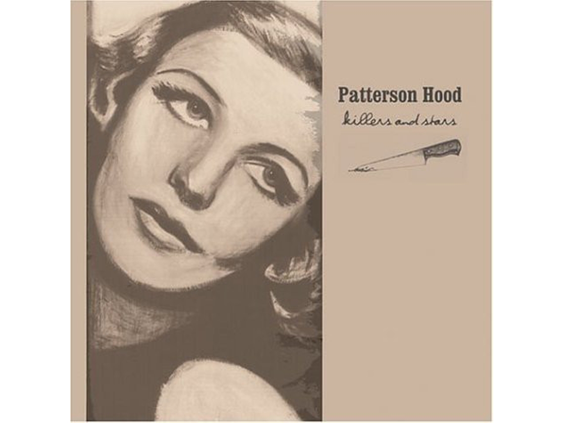 CD Patterson Hood - Killers And Stars