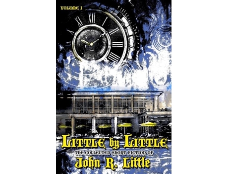 Livro Little By Little De John R Little (inglês)