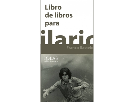 Livro Libro De Libros Para Hilario Franco Bastelo de Franco Bastelo (Espanhol)