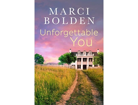 Livro Unforgettable You de Marci Bolden (Inglês)
