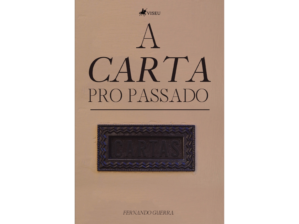 Livro A Carta Pro Passado de Fernando Guerra (Poortugues do Brasil)