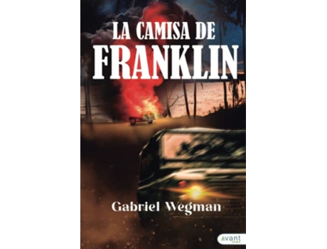 Livro La Camisa De Franklin de Gabriel Wegman (Português)