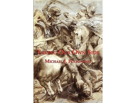 Livro Taking Our Own Side de Michael J Polignano (Inglês)