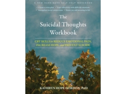 Livro The Suicidal Thoughts Workbook de Kathryn Hope Gordon Phd (Inglês)