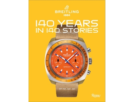 Livro Breitling 140 Years 140 Stories de Gregory Breitling, Fred Mandelbaum et al. (Inglês - Capa Dura)