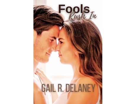 Livro Fools Rush In a novella de Gail R Delaney (Inglês)