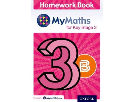 Livro mymaths for key stage 3: homework book 3b (pack of 15) de alf ledsham (inglês)