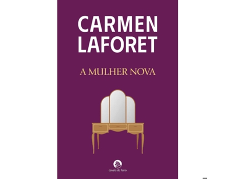 A Mulher Nova CARMEN LAFORET