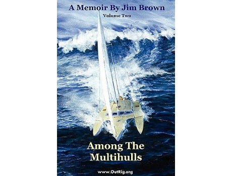 Livro Among the Multihulls Volume Two de Jim Brown (Inglês)
