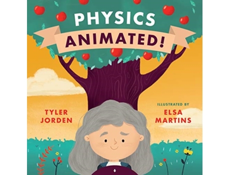 Livro Physics Animated! de Tyler Jorden (Inglês - Capa Dura)