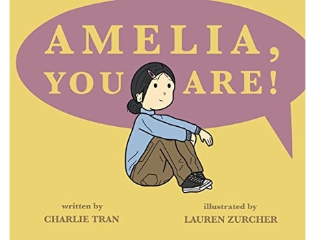 Livro Amelia, You Are! de Charlie Tran (Inglês - Capa Dura)