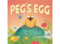 Livro Pegs Egg de Jo Renfro (Inglês)